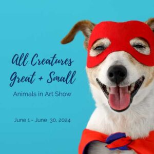 All Creatures Great And Small (Online Art Exhibition) - Call For Artists